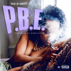 Tee K RØŚŚ P.B.E