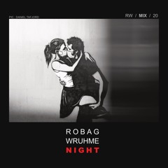 ROBAG WRUHME - NIGHT MIX