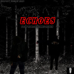ECHOES (feat. DEATHBXY) [prod. DJ PERDITION]