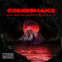 Combshakz Club Weapon Mashup Pack Vol.01