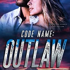 [Get] PDF 📭 Code Name: Outlaw (Zodiac Tactical Book 5) by  Janie Crouch EBOOK EPUB K