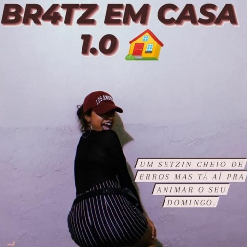 BR4TZ EM CASA 1.0