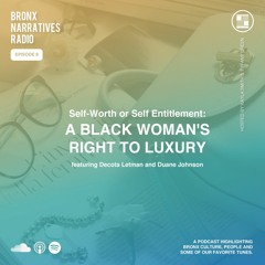 S2 EP 08 - Self Worth or Self Entitlement: A Black Woman's Right to Luxury