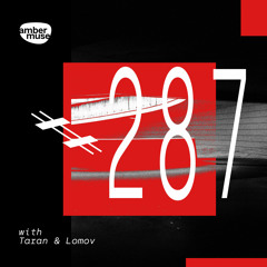 Amber Muse Radio Show #287 with Taran & Lomov // 3 June 2022