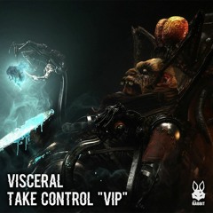 Visceral - Take Control (VIP) [Free Download]