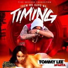 Tommy Lee Sparta - Timing _ Mar 2020