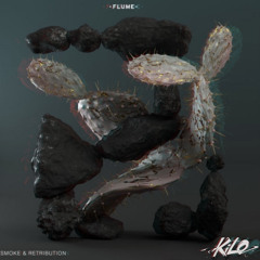 Flume - Smoke And Retribution ft. Vince Staples & Kučka (KiLO Flip)