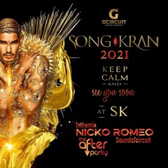 Ep 2021.03 Songkran 2021 keep Calm See And You Soon by Nicko Romeo