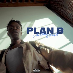 Plan B (prod. by Sminkyonthebeat & Austin Crute)