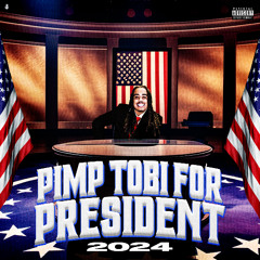 Pimp Tobi - Lifestyle (#PimpTobi4President)