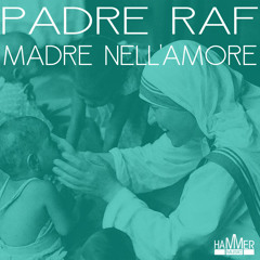Padre Raf - Madre nell'amore