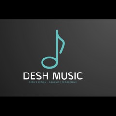 !DESH'S RETURN - SUMMER 2026