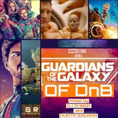 Guardians of the Galaxy of DnB Set mixed by DJ DrastjK