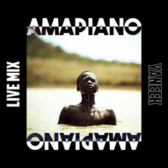 AMAPIANO MIX LIVE [001]