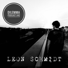 Leon Schmidt Dilemma Podcast 042