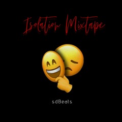 Isolation Mixtape (sdBeats)