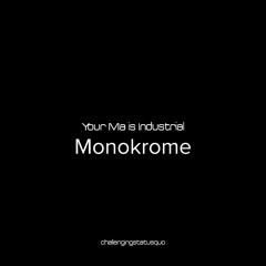 YMII - Monokrome