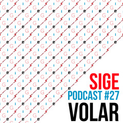 SIGE podcast #27 - Volar