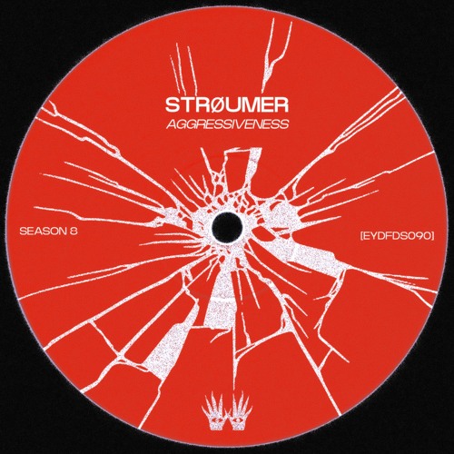 Free DL | STRØUMER - AGGRESSIVENESS [EYDFDS090]