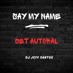 Say my name - SET-PACK AUTORAL