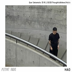 HAO [Que Sakamoto 思考と発想(Thoughts&Ideas)Vol.4]