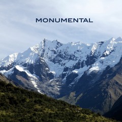 Monumental | Cinematic Epic & Inspiring Power