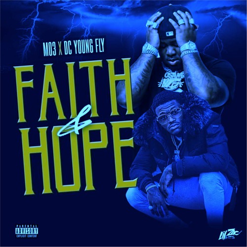 Mo3 & Dc Young Fly- Faith And Hope (Blue Turtle Slowdown)