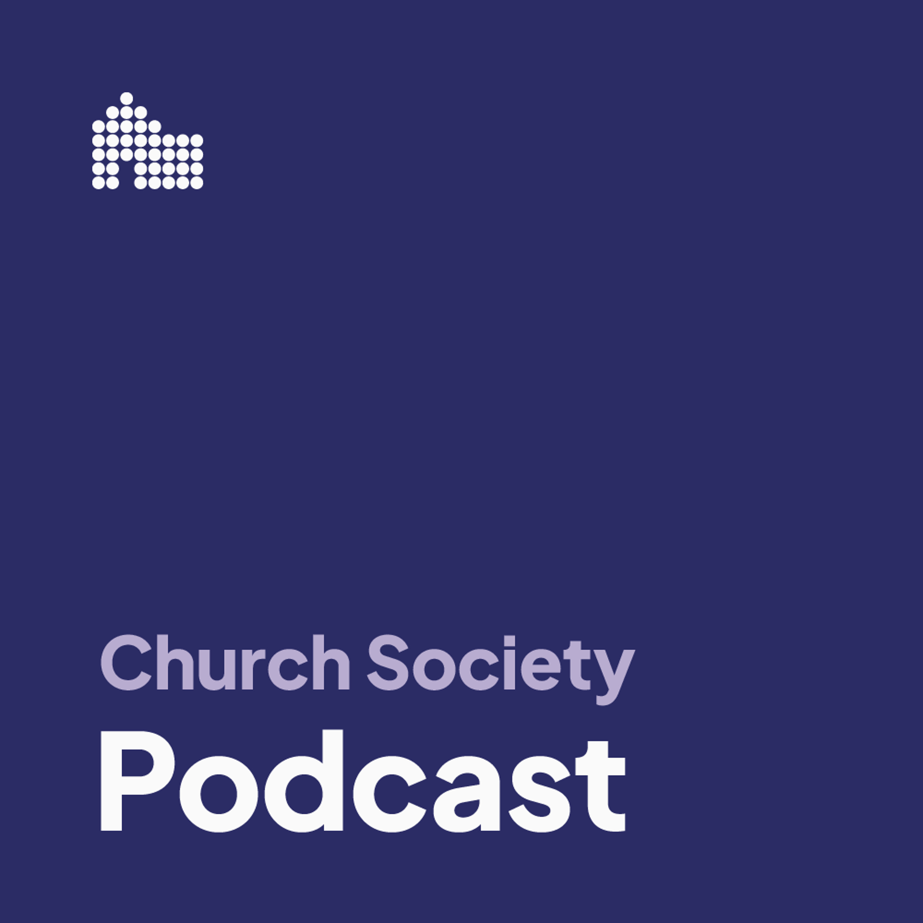 Podcast S22E02: Church Society Council Podcast S22E02: Church Society Council