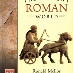 [READ] EPUB 📘 The Ancient Roman World (The World in Ancient Times) by  Ronald Mellor