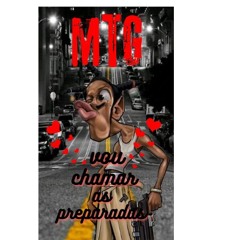 MTG VOU CHAMAR AS PREPARADA - MC MR BIM - MC GW - MC MORENA (DJ RONISIN DO PRB)