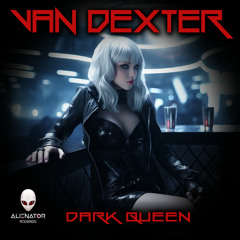 Van Dexter - Dark Queen (Original Mix)