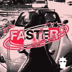 Faster