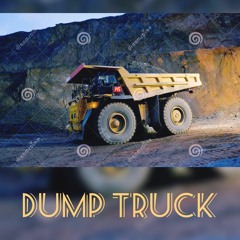 Dump Truck - Dj Moralez