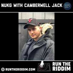 Run The Riddim Radio - NUKG With Camberwell Jack (Aug 2021)