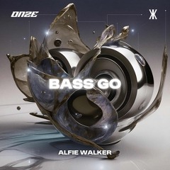 PREMIERE : Alfie Walker - Bass Go