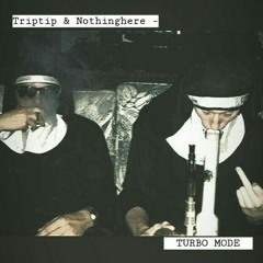 TURBO MODE (feat. nothinghere)