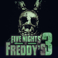 Five Nights at Freddy's 3 [Fanmade FNAF Movie Intro Music]