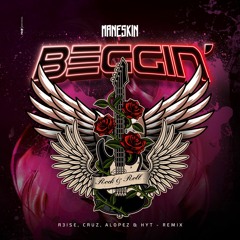 BEGGIN (R3ISE +CRUZ +ALOPEZ + HYT RMX)