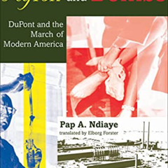 [VIEW] PDF 🖋️ Nylon and Bombs: DuPont and the March of Modern America (Studies in In