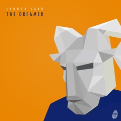 Lyndon Jarr - The Dreamer EP | OUT NOW