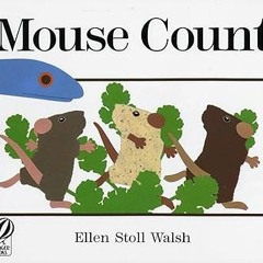 * Mouse Count BY: Ellen Stoll Walsh (Author) *Epub%