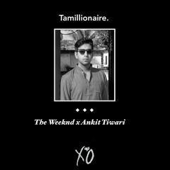 Sunn Raha Hai x High For This (The Weeknd+Ankit Tiwari)