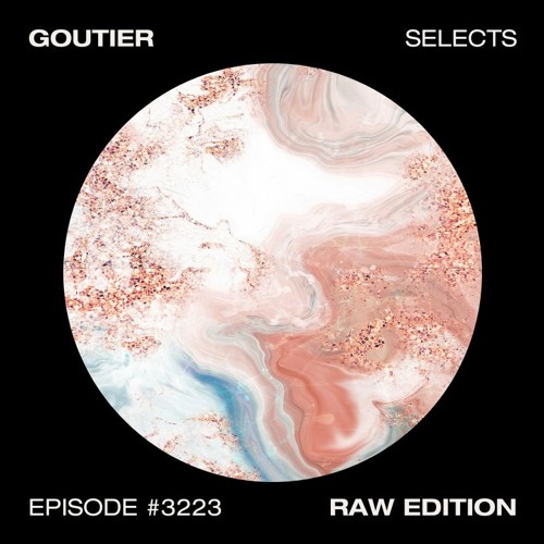 Goutier selects - Raw edition