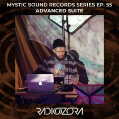 ADVANCED SUITE | Mystic Sound Records series Ep. 55 | 23/05/2021