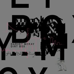 Harvey McKay - Dirt Box [clip]
