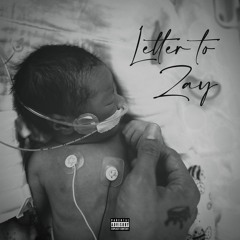 Letter to Zay - (Roddy Ricch Remix)