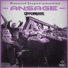 Ansage (feat. Preussisch Gangstar)