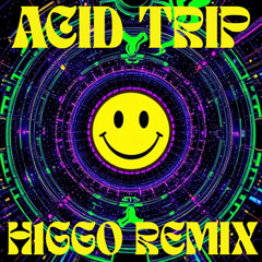 ACID TRIP