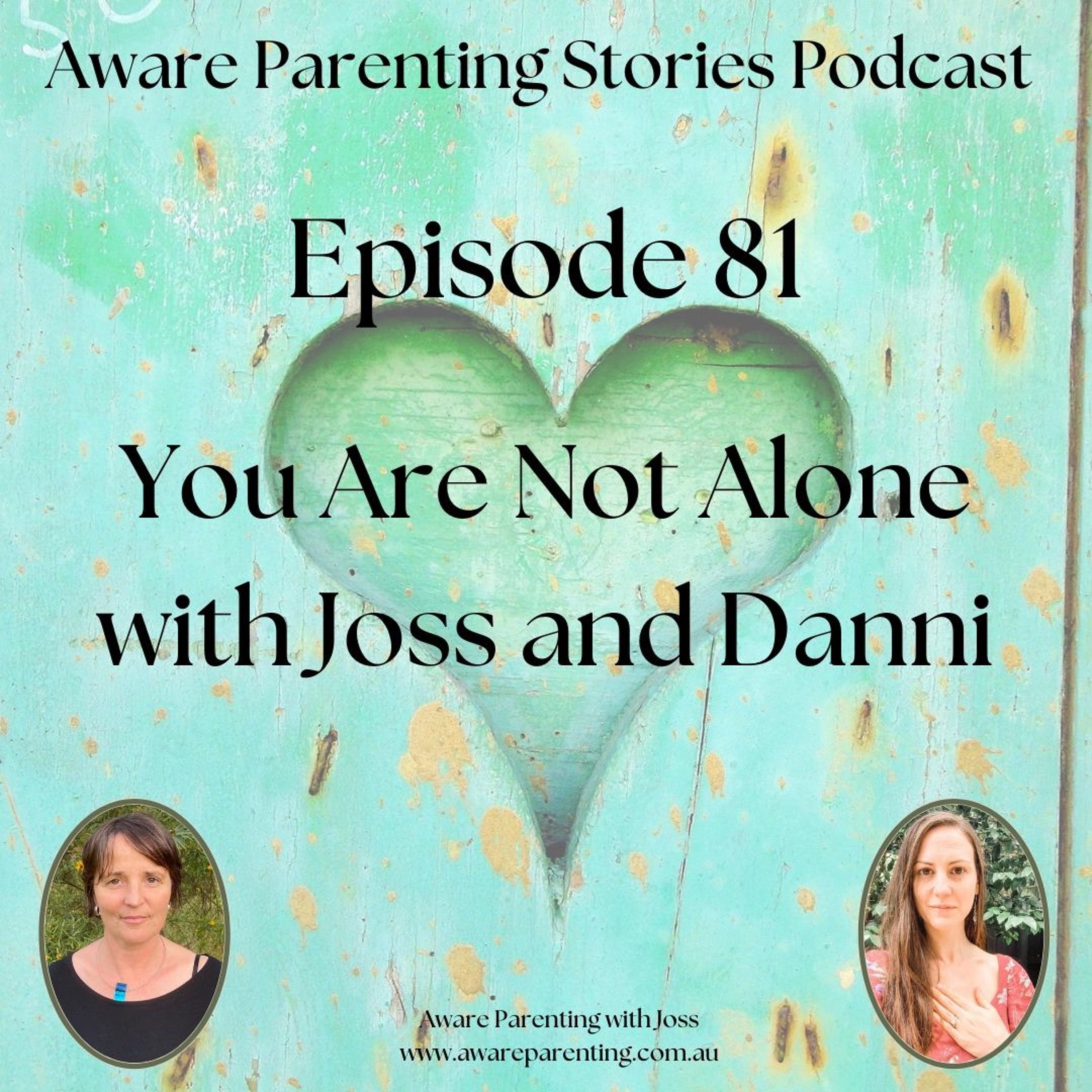 Aware Parenting Stories with Joss Goulden