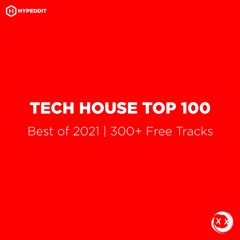 Best of 2021 Tech House (300+ Free Tracks)